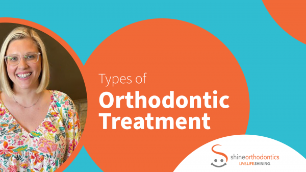 Woman with glasses smiling with text "Types of Orthodontic Treatment"